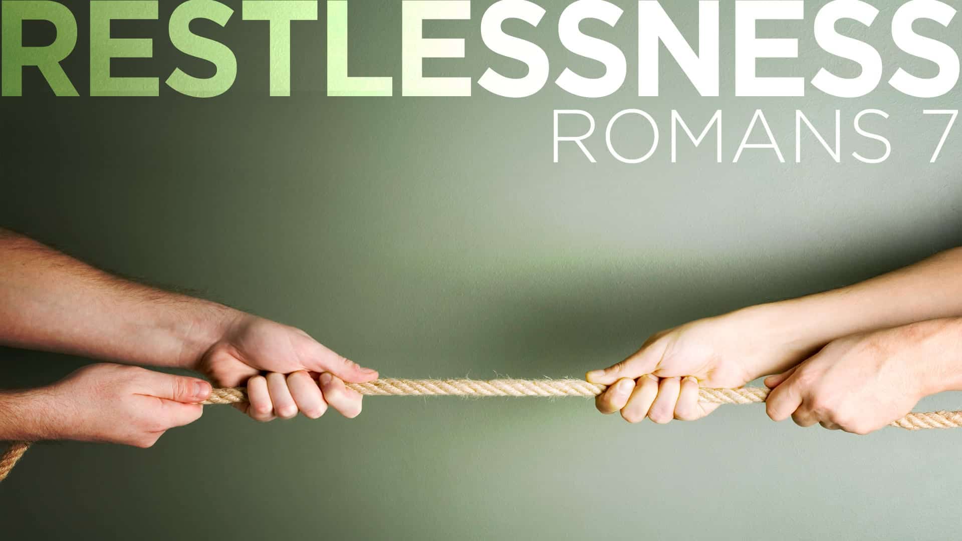 restlessness