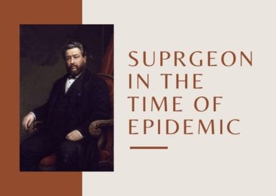 Spurgeon’s Journey Through Epidemic