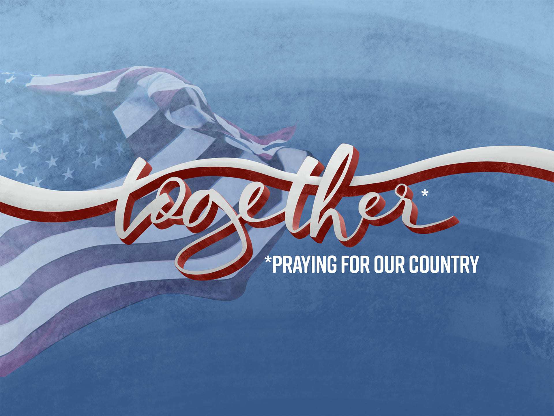 Together - Praying For Our Country