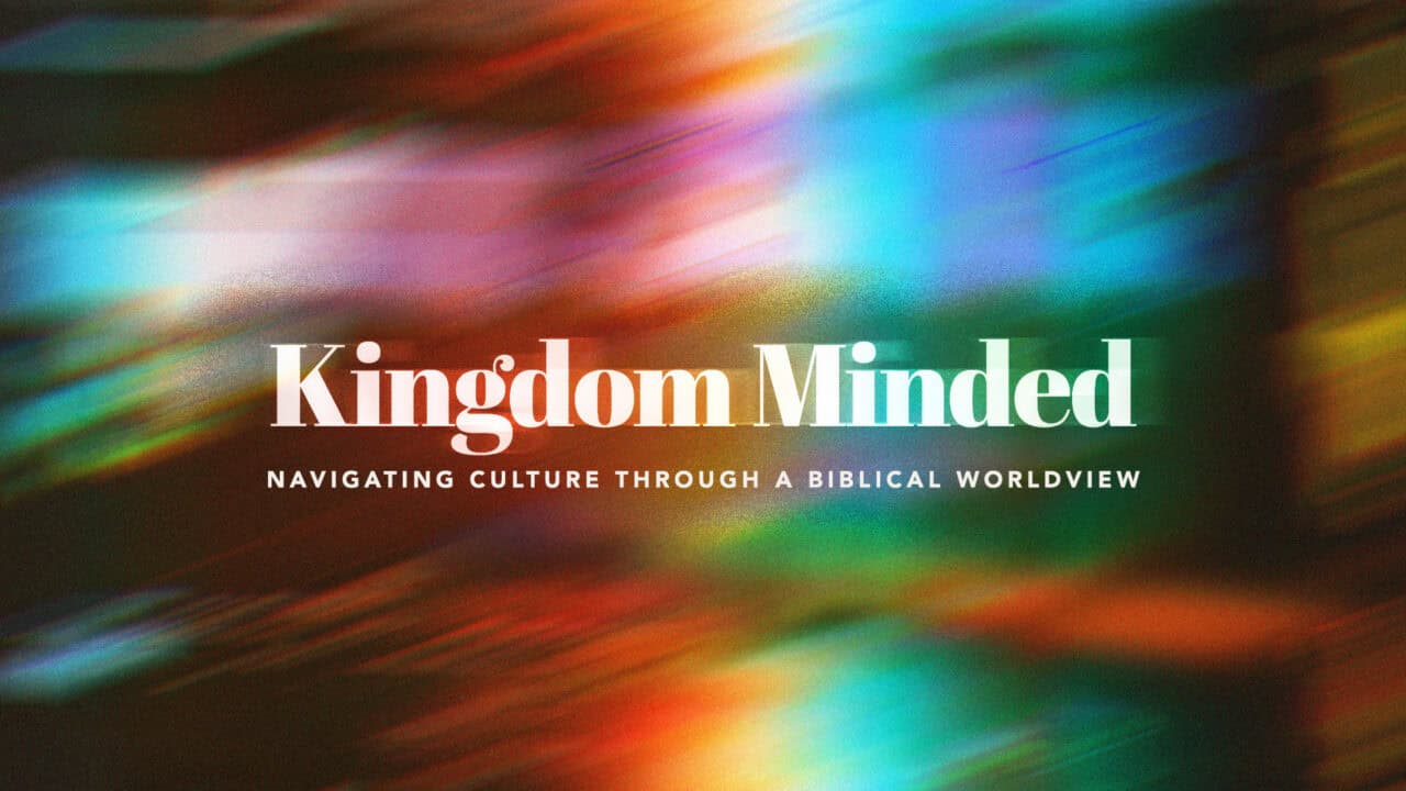New Series | Kingdom Minded