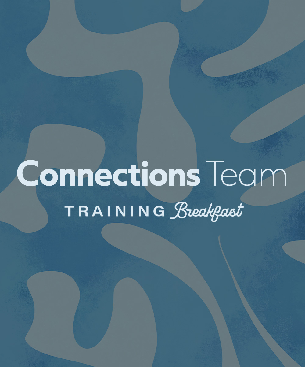 Connections Team Training Breakfast