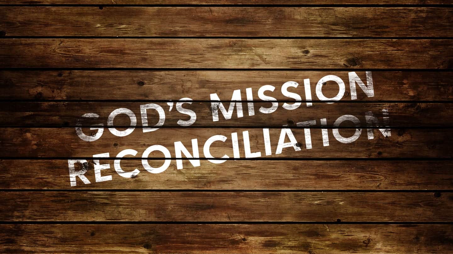 God's Mission - Reconciliation Image