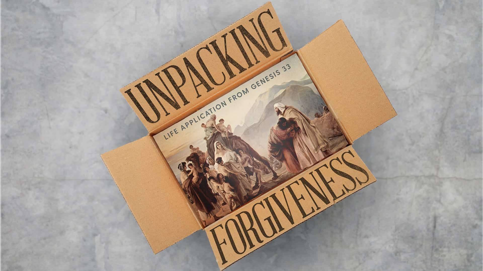 Unpacking Forgiveness  - 2/16/2020